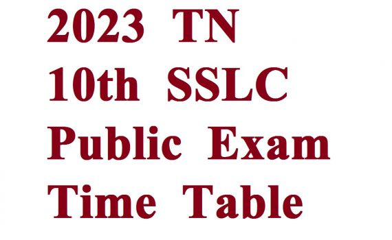 2022-2023 TN 10th SSLC Public Exam Time Table